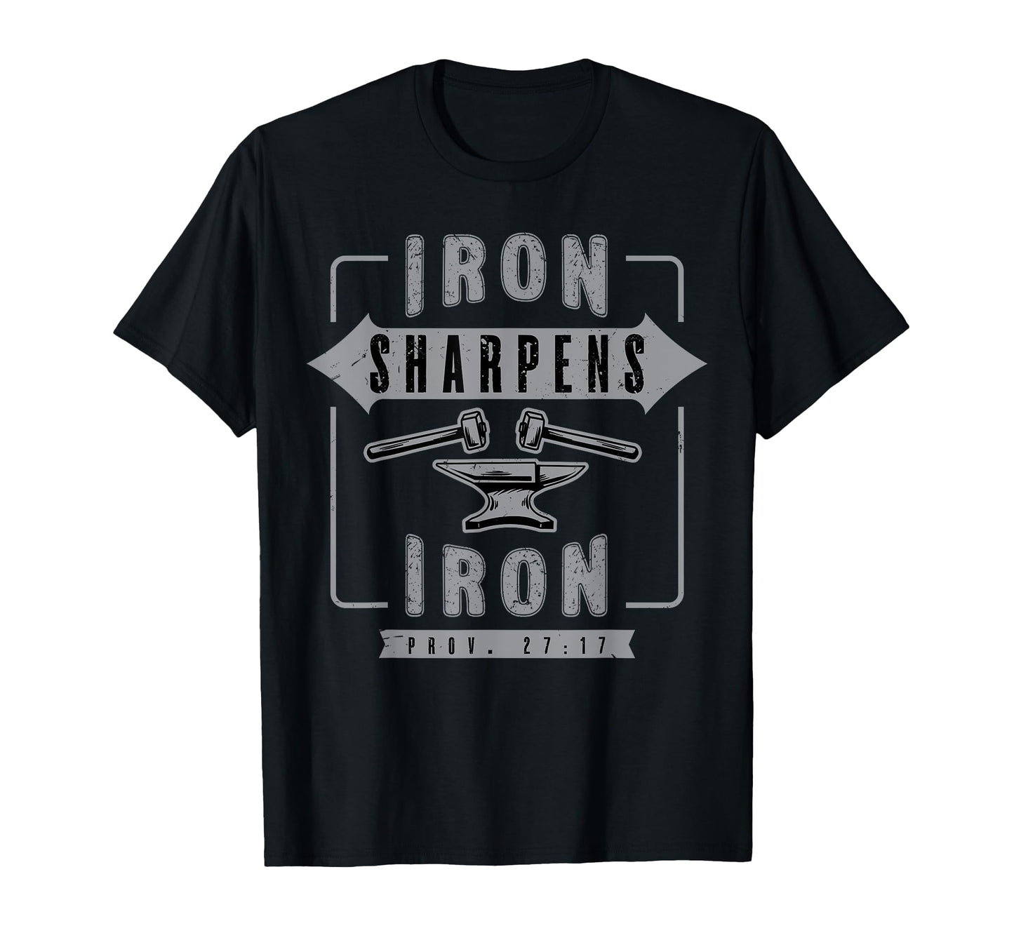 Religious Christian Iron Sharpens Faith Proverbs Bible Verse T-Shirt