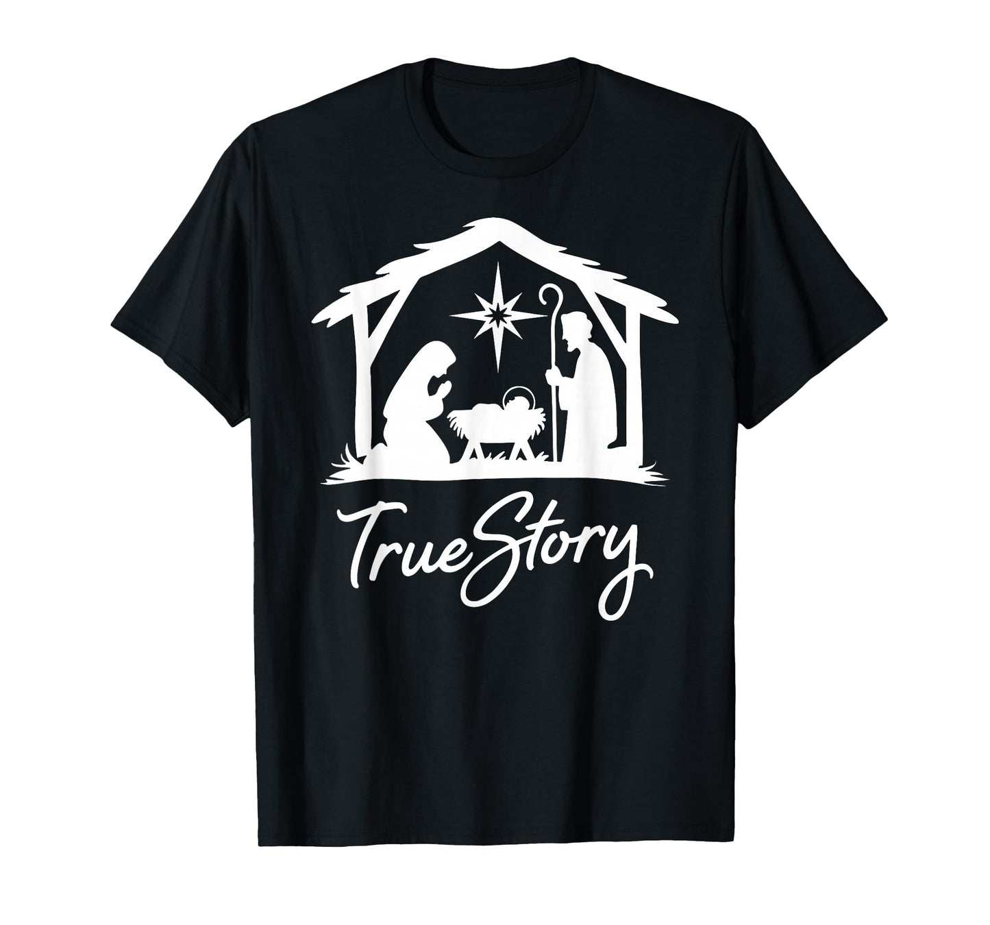 True Story Nativity Christmas Baby Christ Jesus Catholic T-Shirt