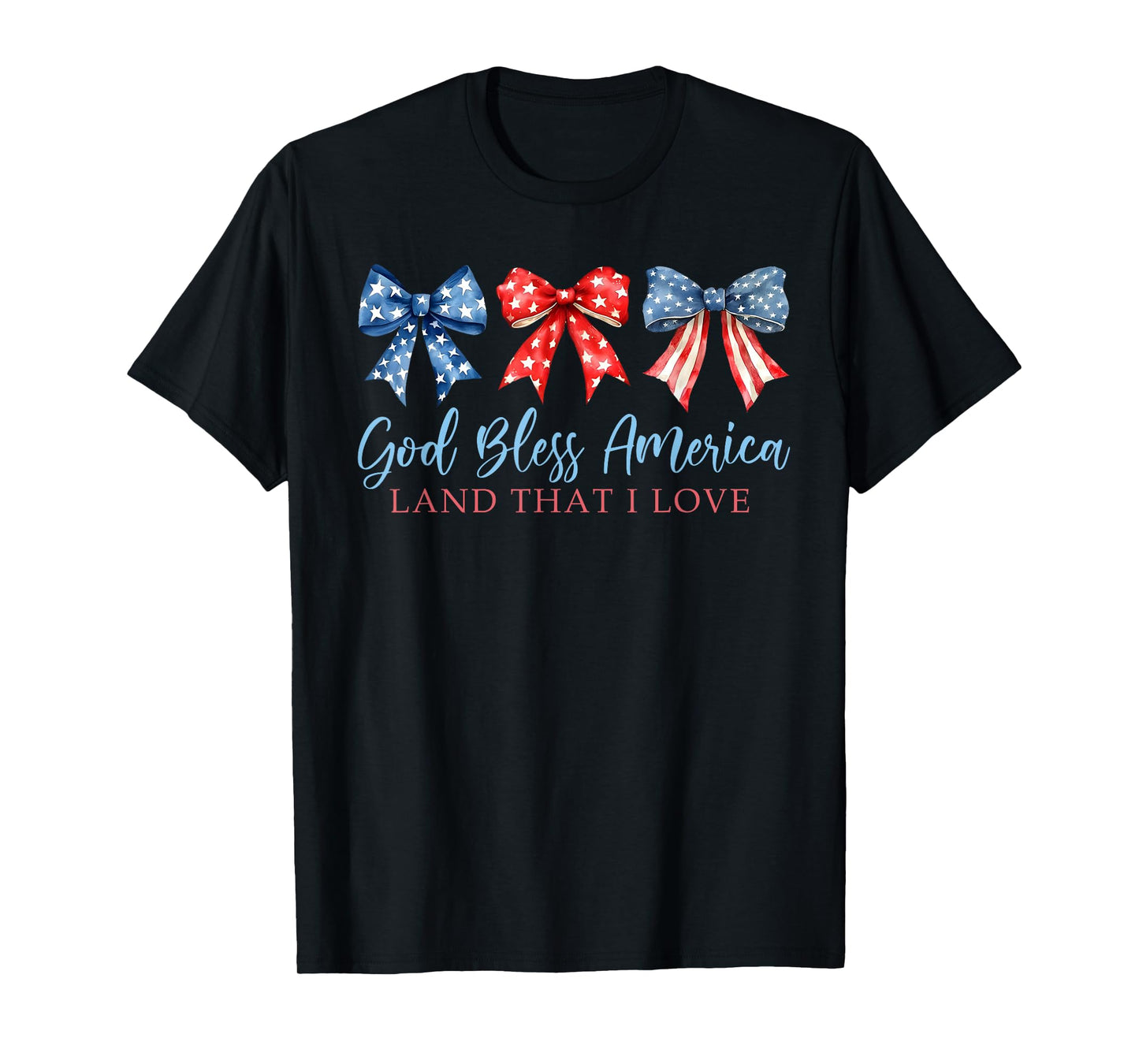 God Bless America Land That I Love Coquette Bow 4th Of July T-Shirt