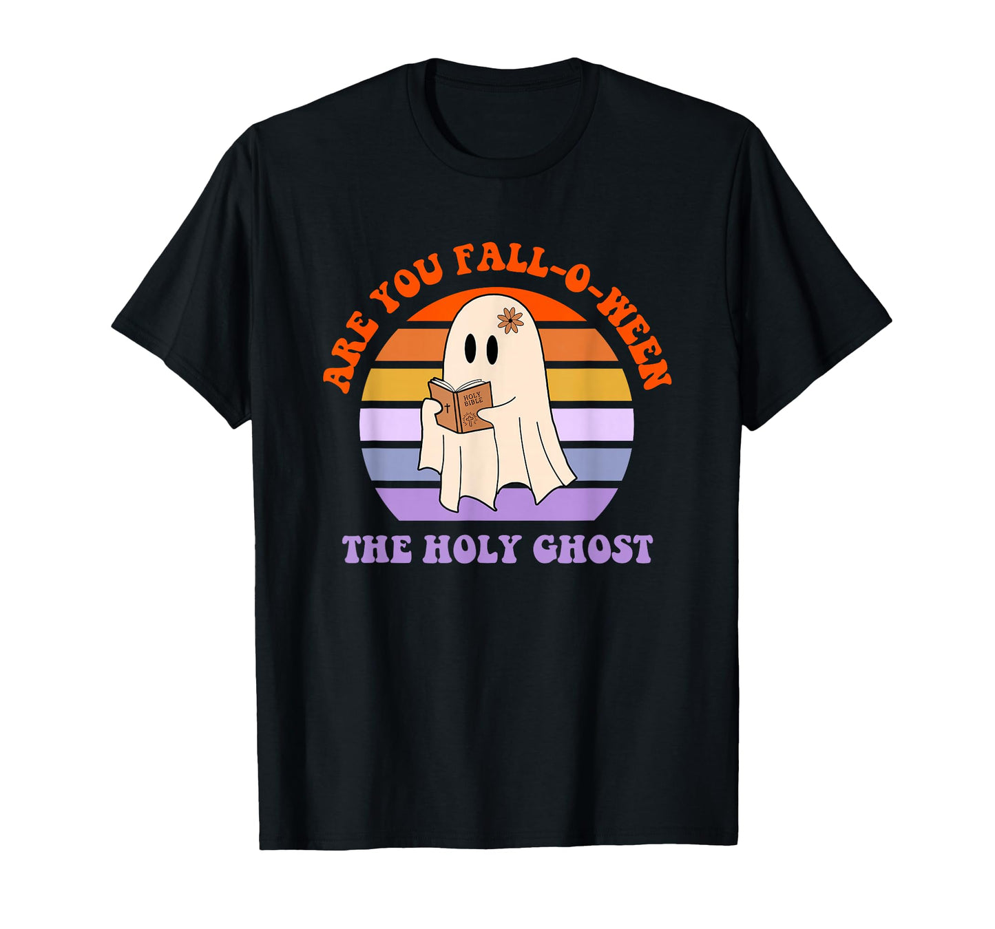 are You Fall-O-Ween The Holy Ghost T-Shirt