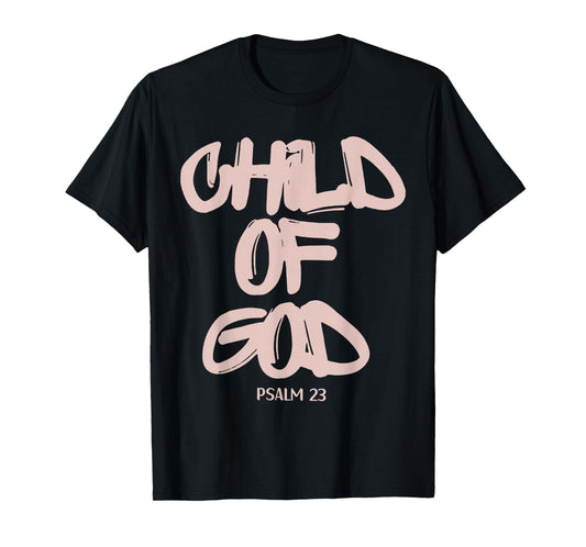 Child of God Kid Christian Faith Religious Jesus Bible Verse T-Shirt