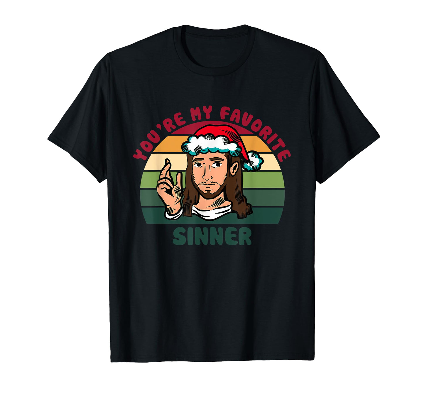 You're My Favorite Sinner Jesus Christ Christmas Xmas Retro T-Shirt
