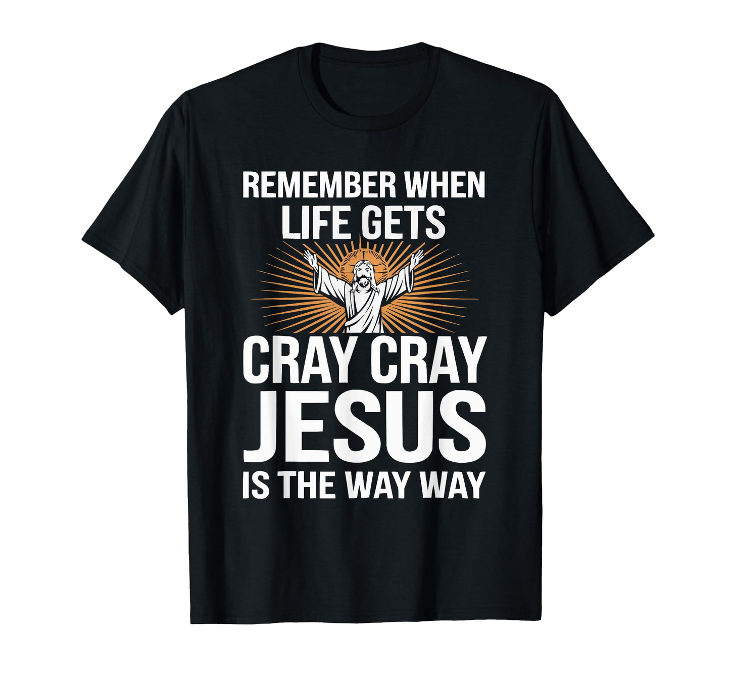 Funny Jesus Christ Religious Christian Believer Christianity T-Shirt
