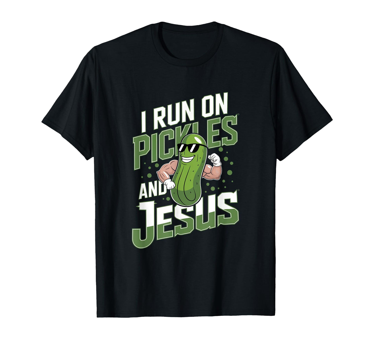Funny Pickle Cucumber I Run on Pickles and Jesus T-Shirt