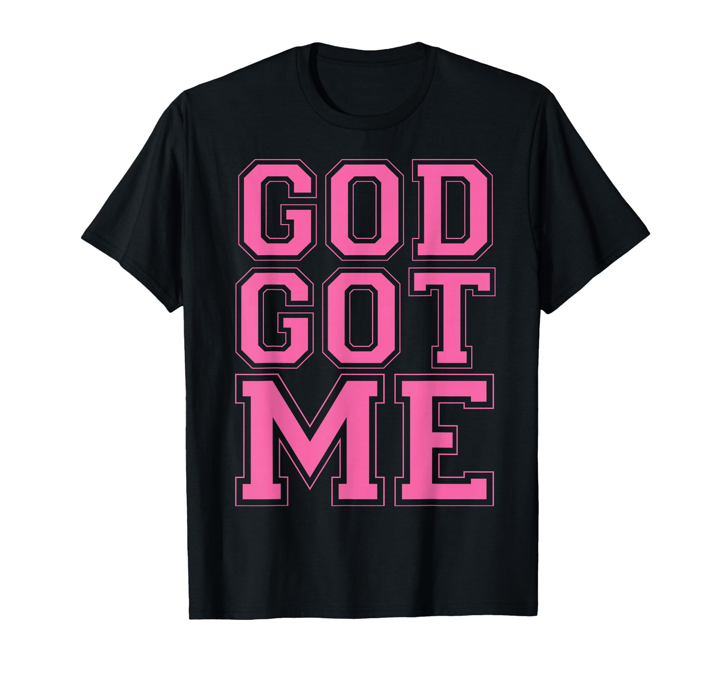 Christian T Shirts God Got Me (Pink) T-Shirt
