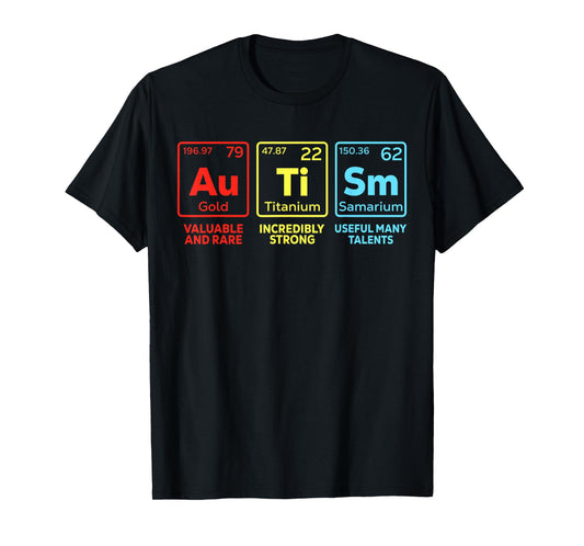 Autism Awareness Women Men Kids mom Elements Periodic Table T-Shirt