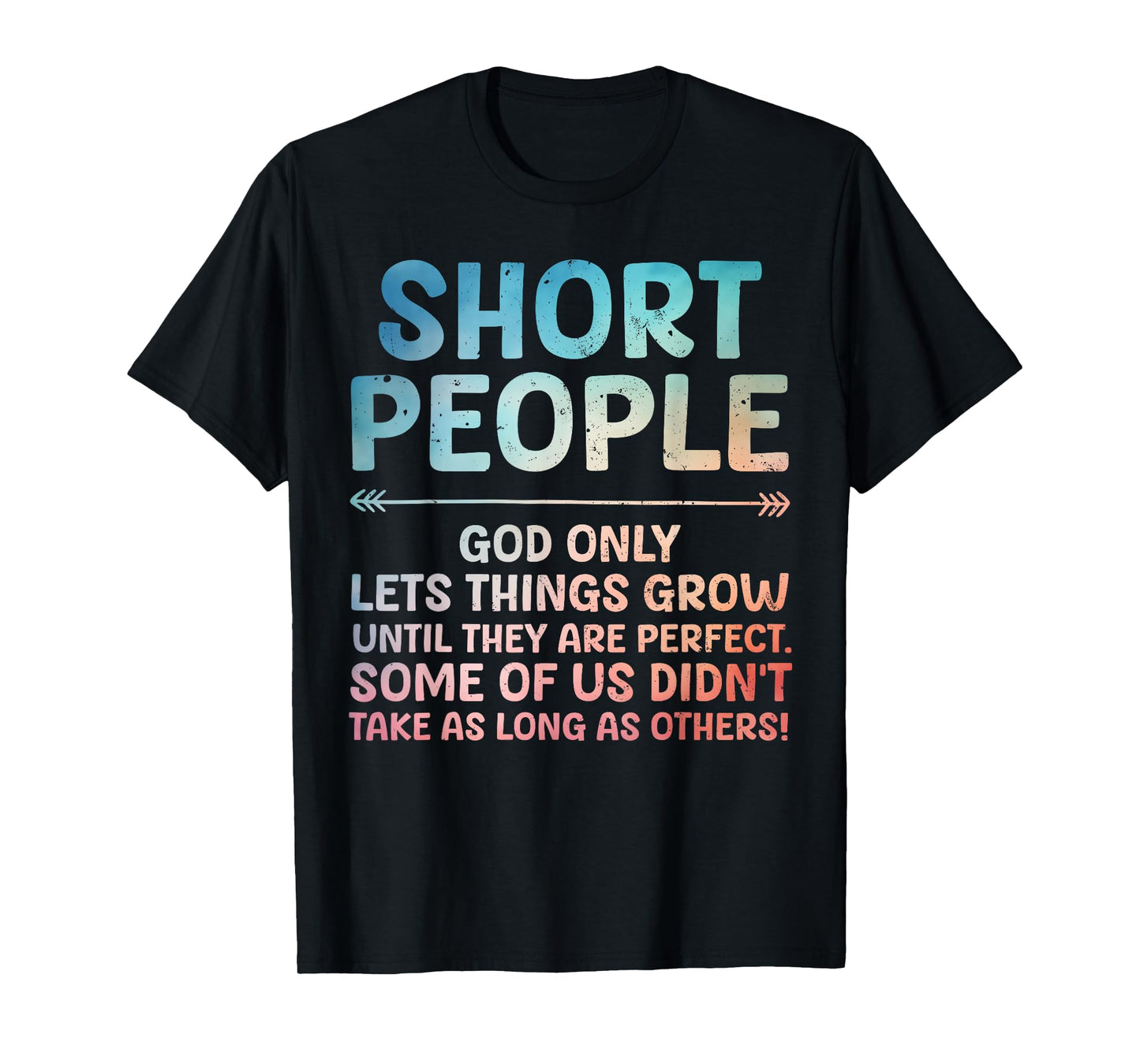 Funny Short People Art For Men Women Short Girl Short People T-Shirt