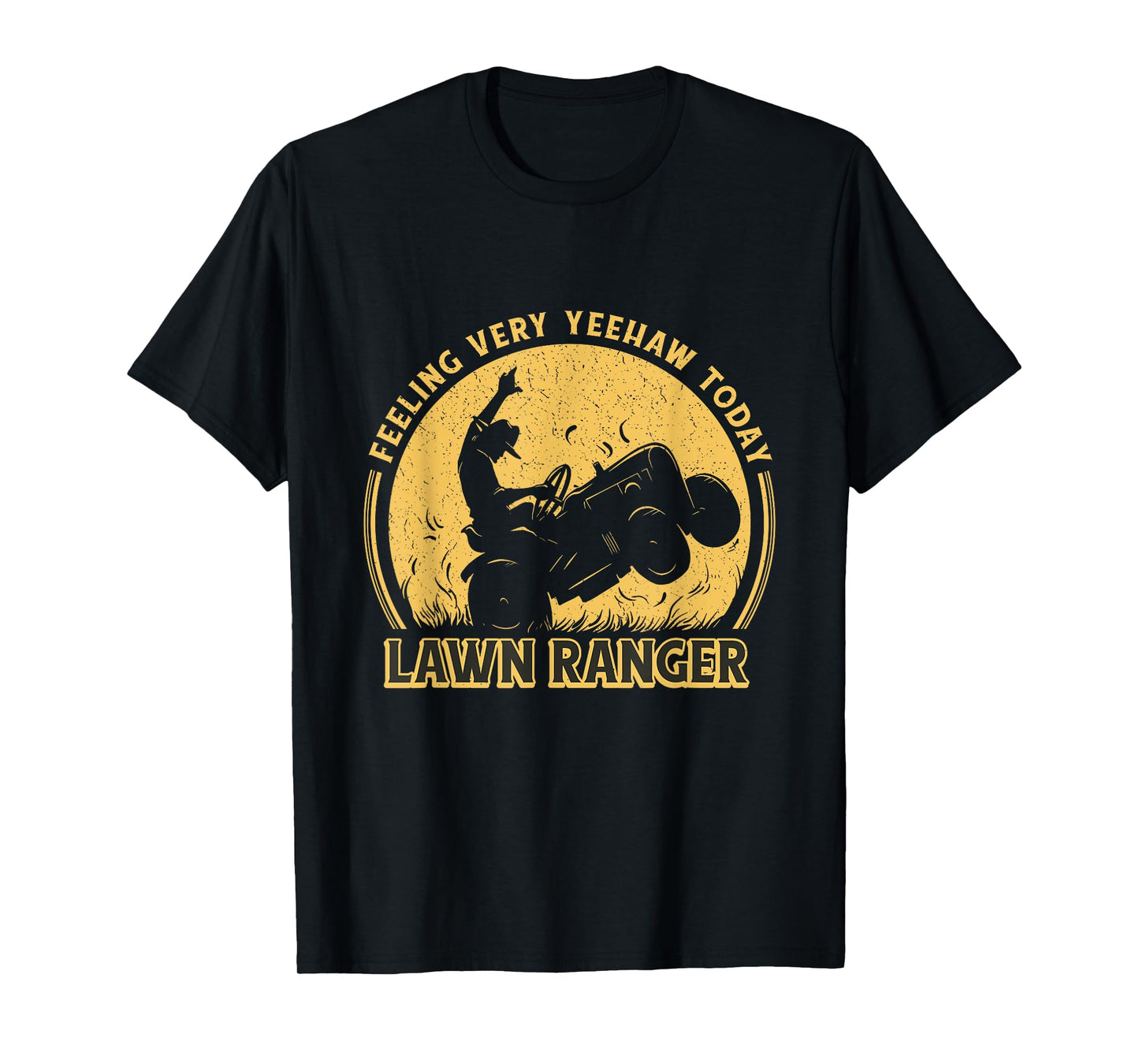 Lawn Ranger Funny Landscaping Lawn Mowing Cowboy Dad Graphic T-Shirt