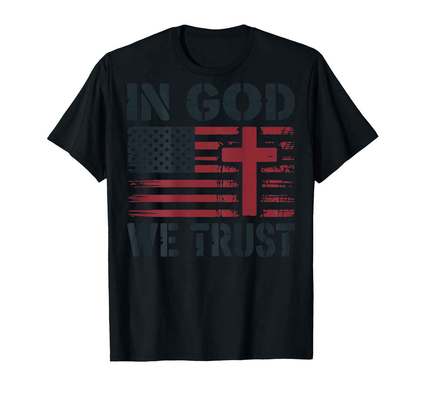 Mens in God We Trust American Flag Christian Patriotic Cross T-Shirt