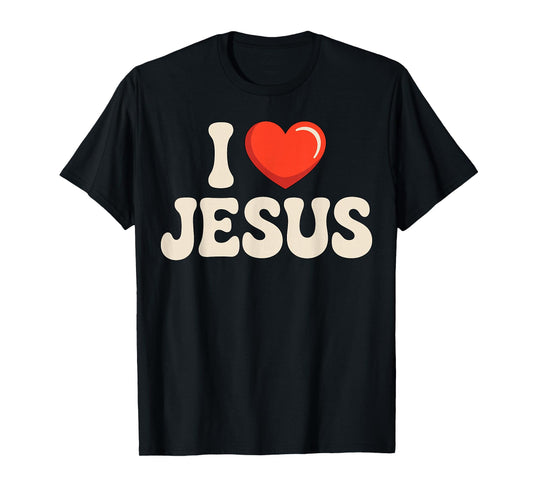I Love Jesus Christian Quote Faith T-Shirt