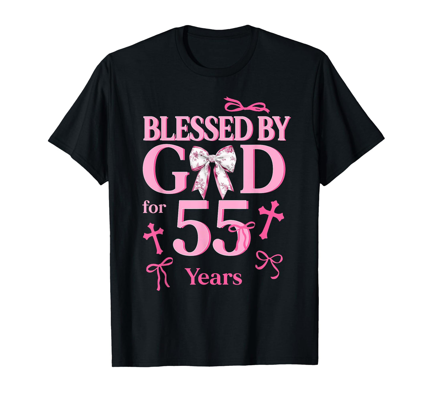 Blessed By God For 55 Years Old Woman 55th Birthday Coquette T-Shirt