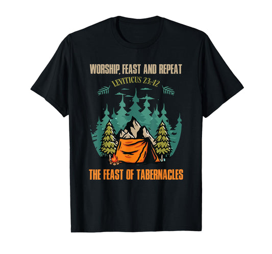 Worship Feast Repeat Feast of Tabernacles Hebrew Israelite T-Shirt