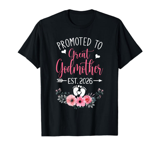 Promoted To Great Godmother Est 2026 Mothers Day T-Shirt