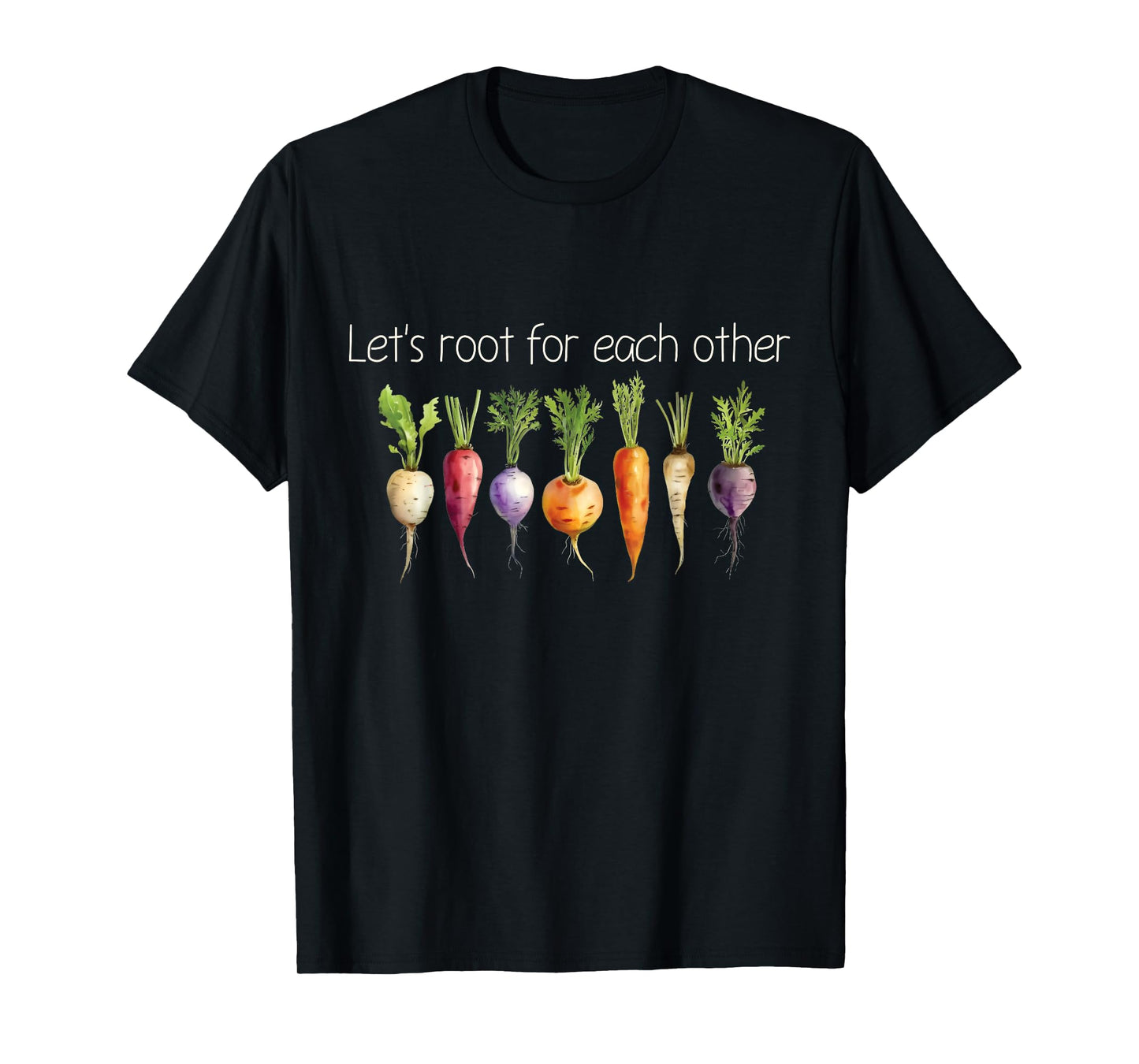 Inspirational Root Vegetables - Motivational Design T-Shirt