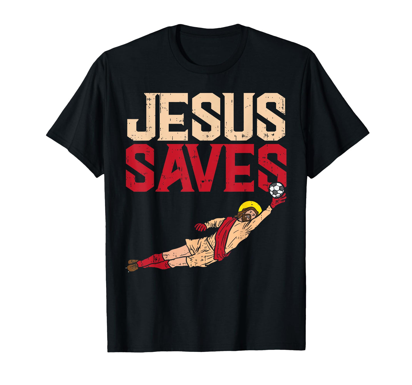 Jesus Saves Soccer Football Goalie Sport God Christian Gift T-Shirt