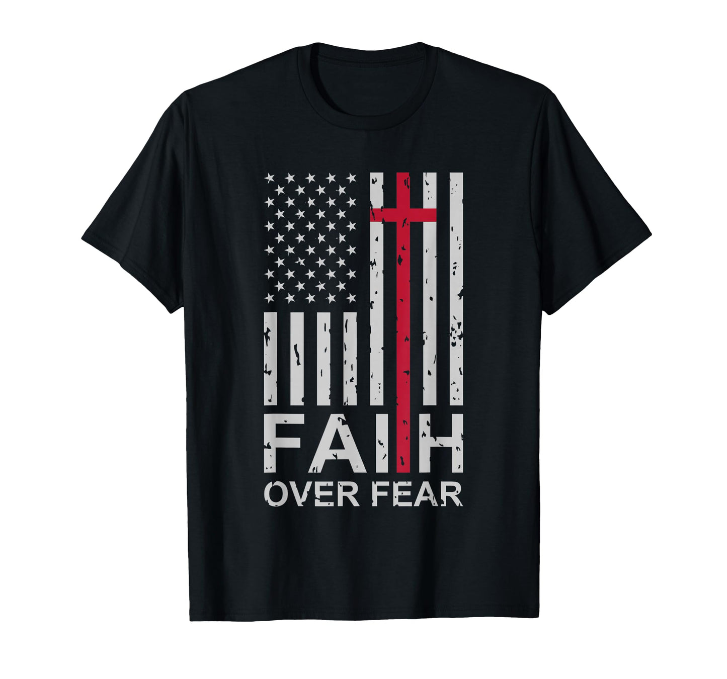 Christian Faith Over Fear US USA American Flag Religious T-Shirt