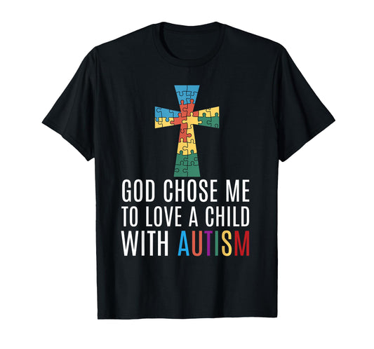 God Chose Me Autism Awareness Mom Faith T-Shirt