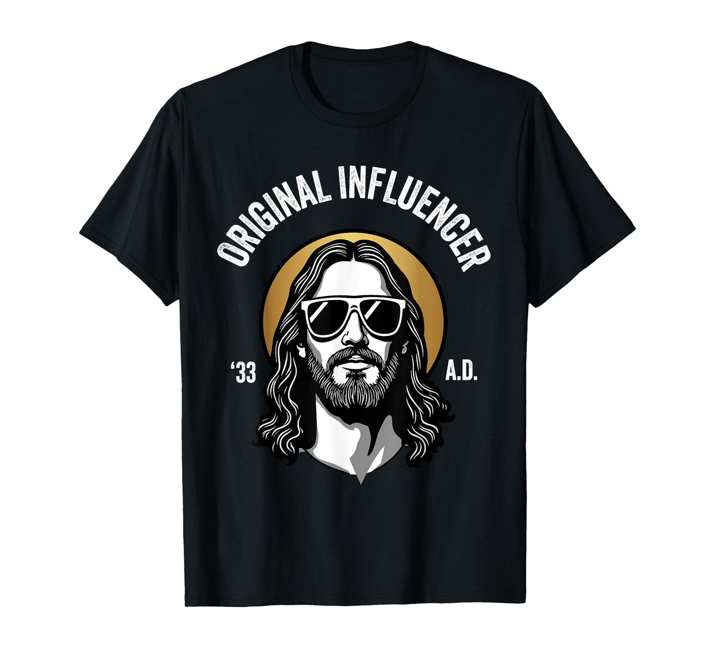 Funny Jesus Meme - Original Influencer - Cool Jesus T-Shirt