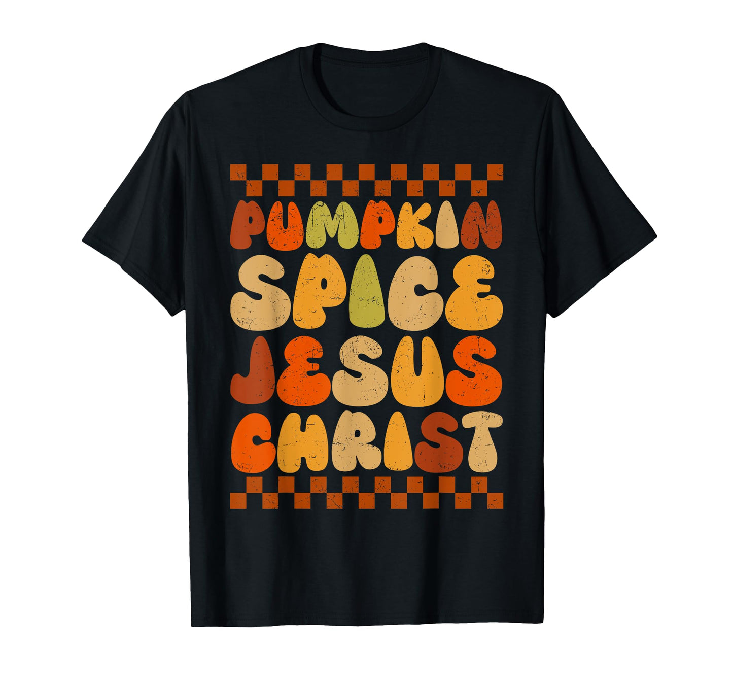 Pumpkin Spice Faith Inspired Autumn Season T-Shirt