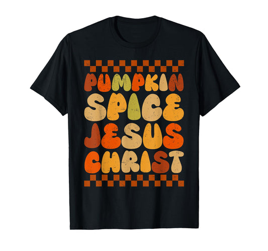 Pumpkin Spice Faith Inspired Autumn Season T-Shirt