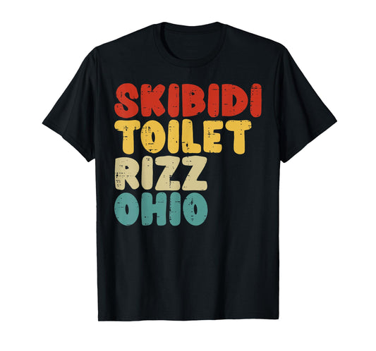 Skibidi Rizz Ohio Toilet Retro Funny Saying Men Boys Kids T-Shirt