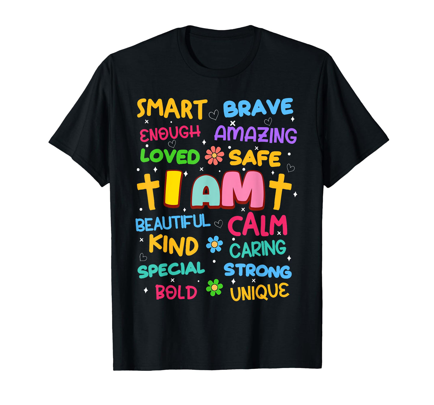 I Am Daily Affirmation Colorful Christian Kids Toddler Girls T-Shirt