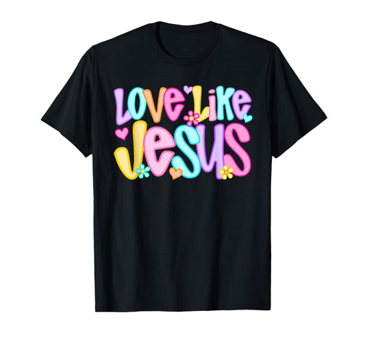 Retro Love Like Jesus Religious Christian Men Women Kids T-Shirt