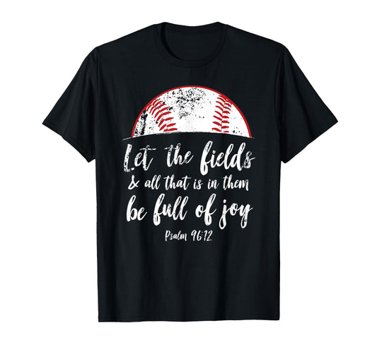 Baseball Bible Verse Shirt Cute Christian Psalm 96 Gift T-Shirt