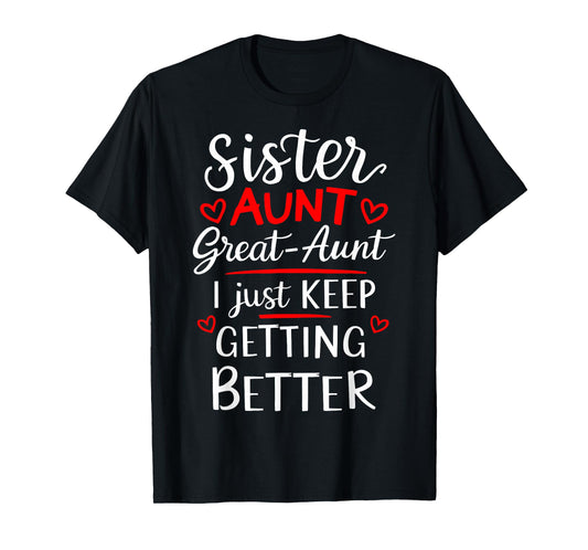Mother's Day Grandkids Sister Aunt Great Aunt T-Shirt