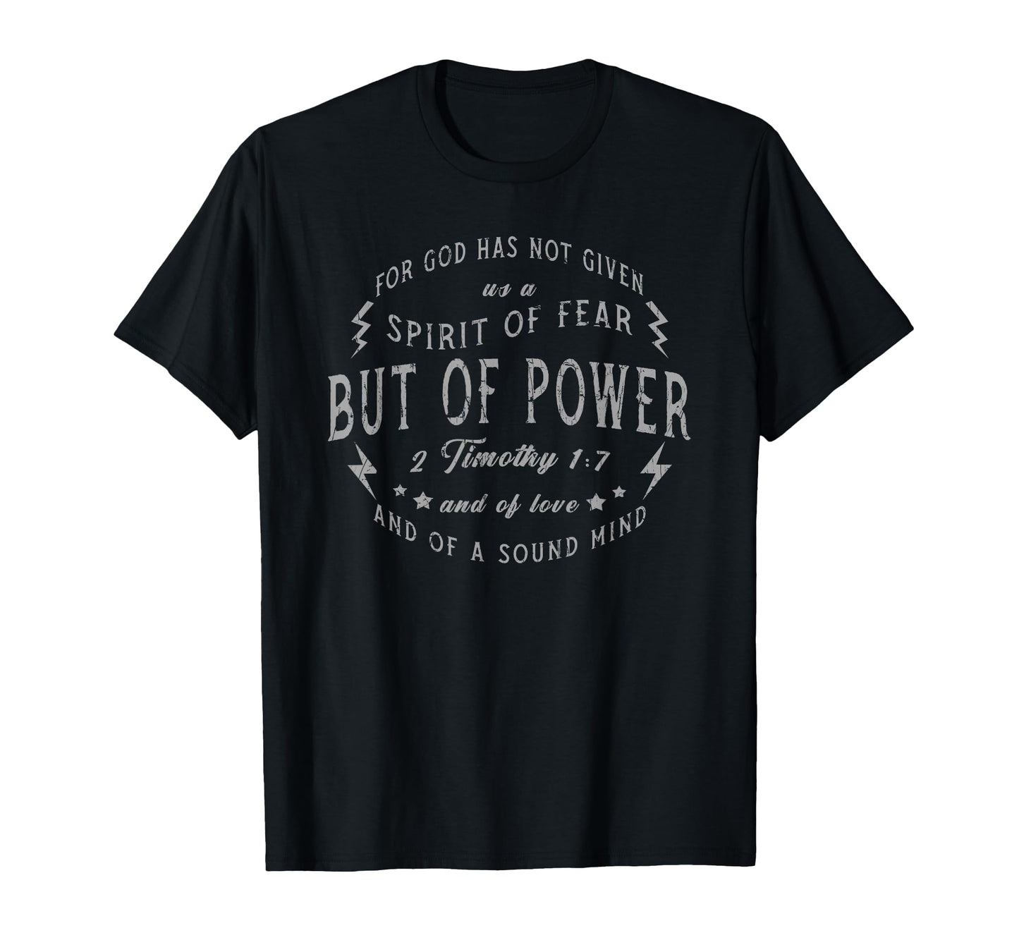 2 Timothy 1:7 Mens Christian T-Shirt, Spirit Of Power T-Shirt