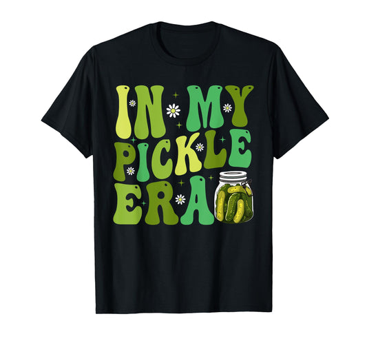 In My Pickle Era Funny Women Shirt Girls Teens T-Shirt