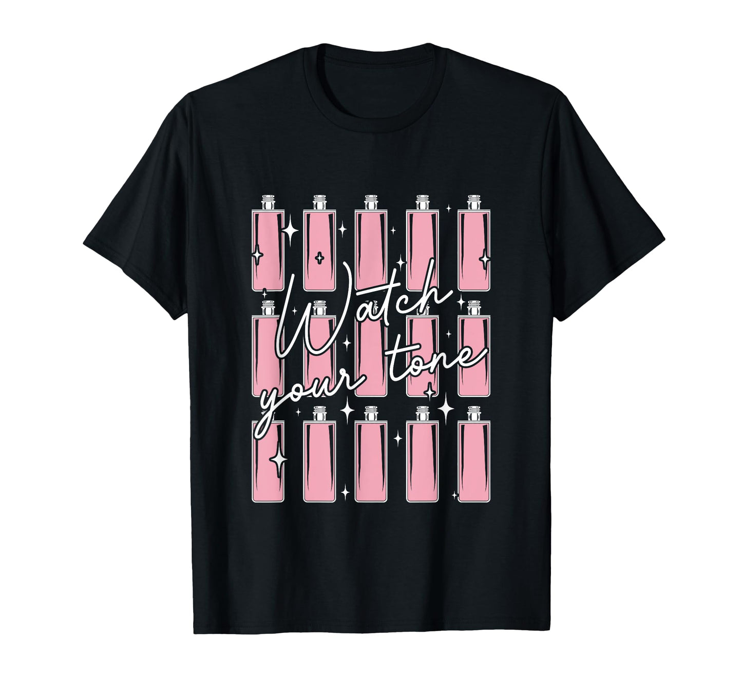 Watch Your Tone Hair Colorist Hairstylist T-Shirt