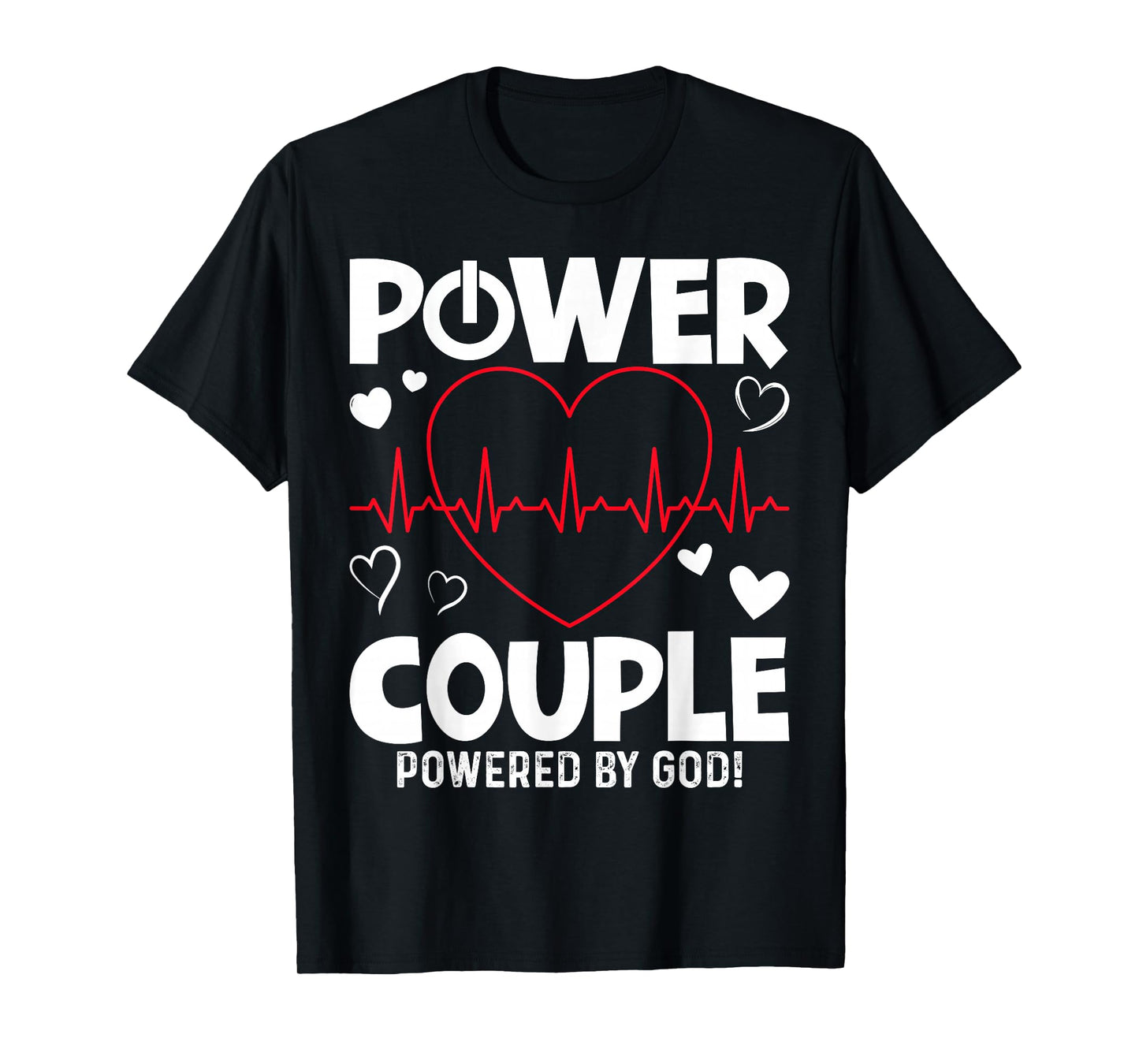 Power Couple Christian Couples Matching Valentines Day T-Shirt