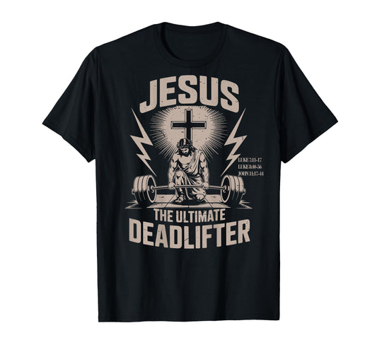 Jesus The Ultimate Deadlifter Muscle Kid Funny Christian Gym T-Shirt