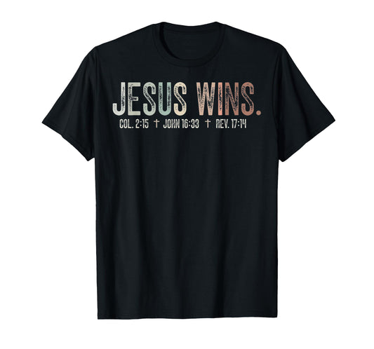 Christian Jesus Wins Minimalist Faith-Based Bible Verse T-Shirt