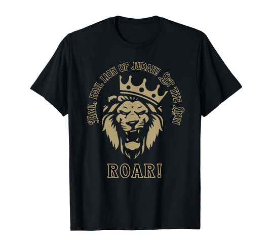 Hail Lion of Judah Let The Lion Roar King Jesus T-Shirt