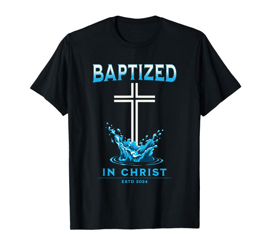 2024 Christian Baptism BAPTIZED-IN-CHRIST Keepsake T-Shirt