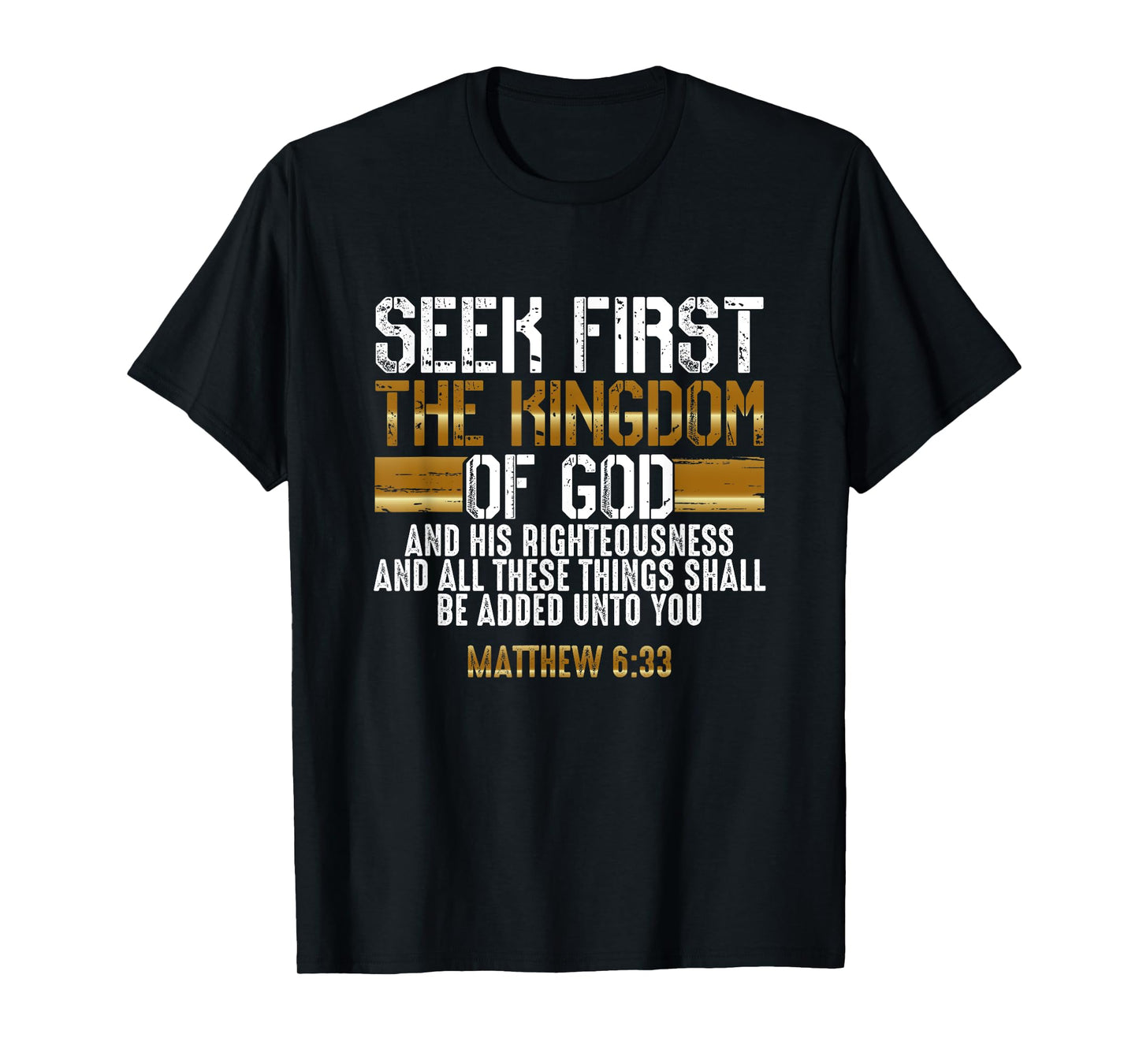 Suche zuerst das Reich Gottes - Bible Verse Christian T-Shirt