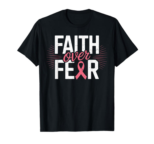 Faith Over Fear Breast Cancer Pink Ribbon Christian Jesus T-Shirt