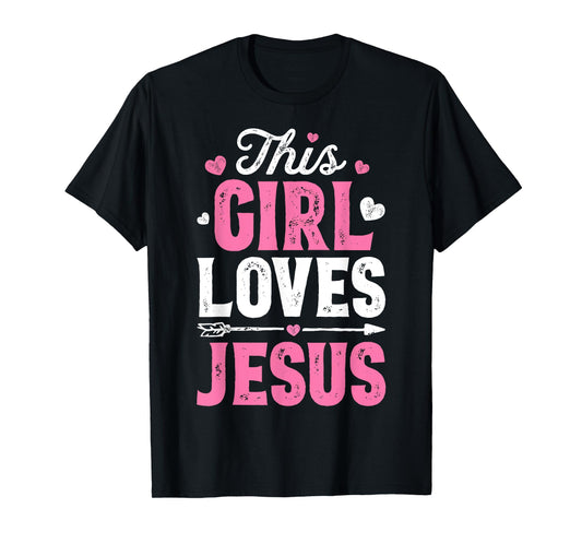 This Girl Loves Jesus Funny Christian Faith Religious Women T-Shirt