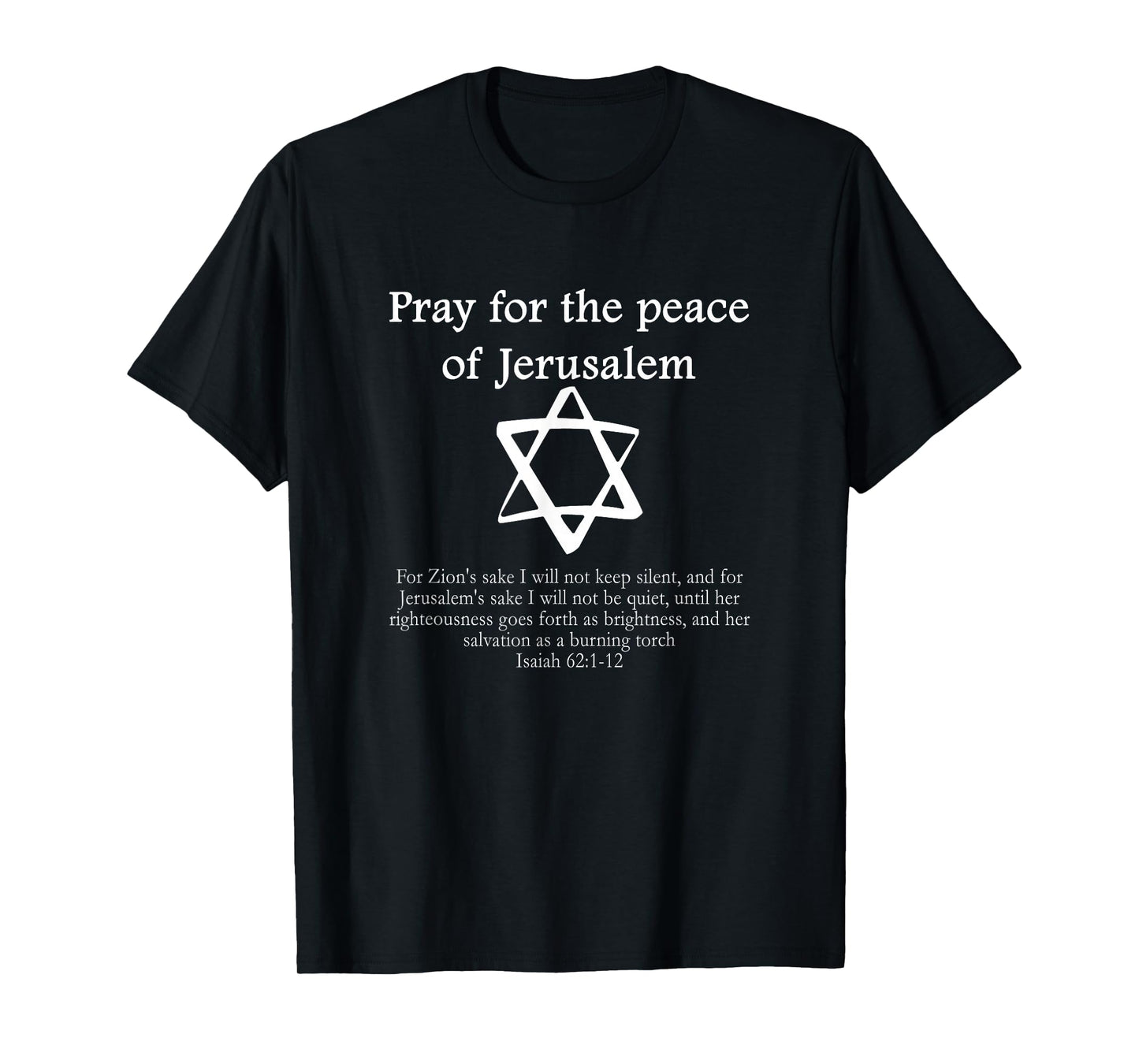 Pray for the Peace of Jerusalem Jewish Christian Messianic T-Shirt