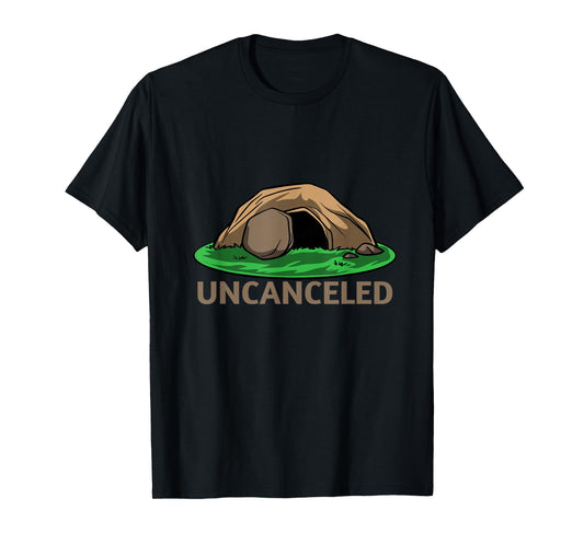 Uncanceled T-Shirt