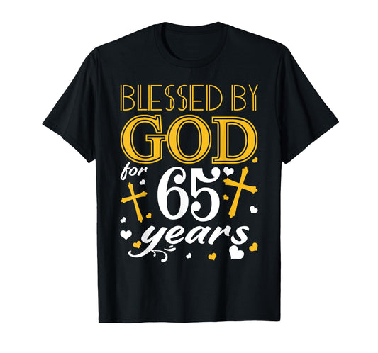 Vintage Blessed By God For 65 Years Happy 65th Birthday T-Shirt