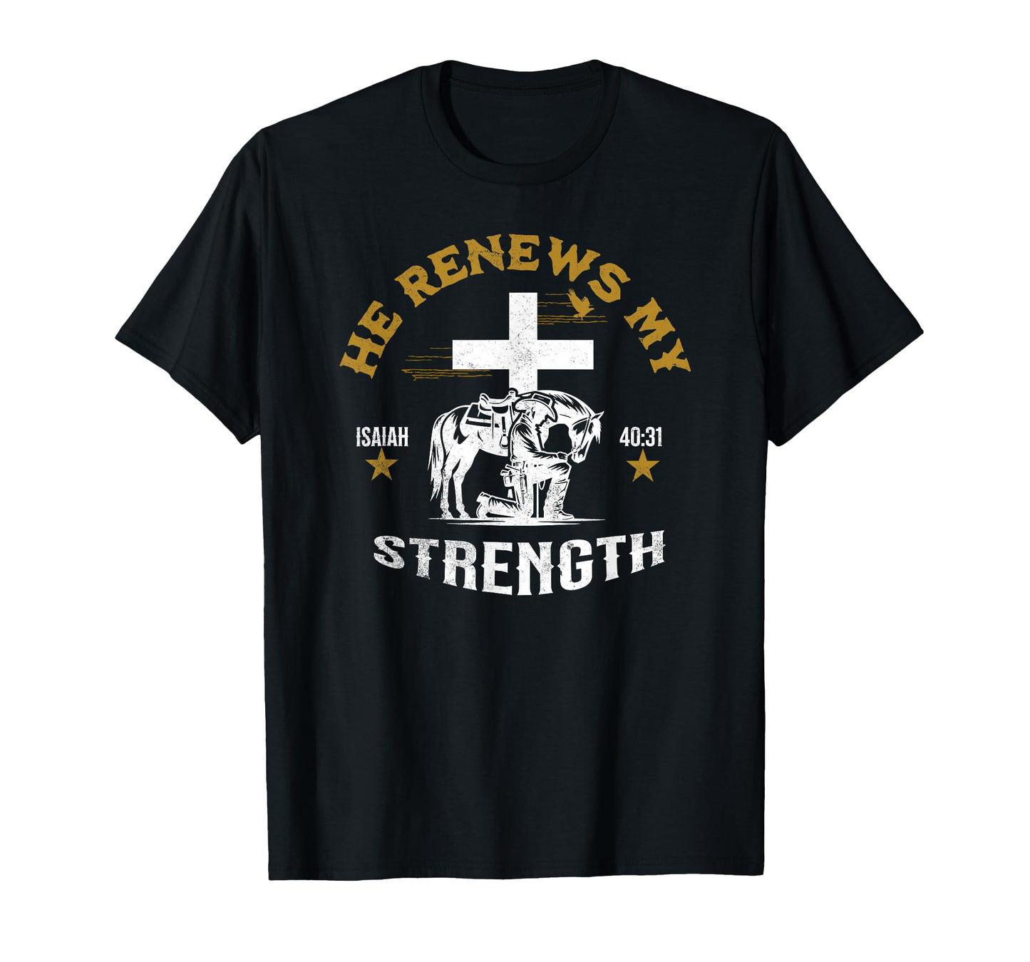 Cowboy Kneeling At Cross Renews My Strength Christian Jesus T-Shirt