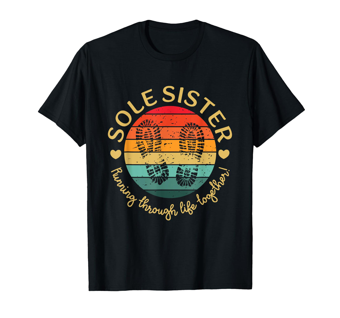 Sole Sisters Running Through Life Together Running Vintage T-Shirt