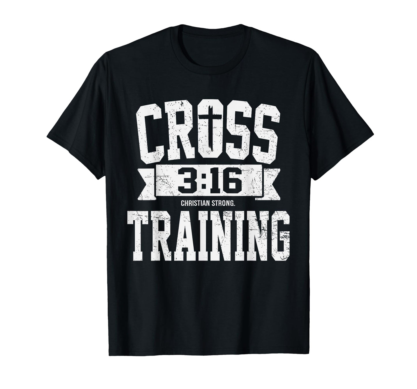 Cross Training 3 16 Christian Faith Motivational Bible T-Shirt
