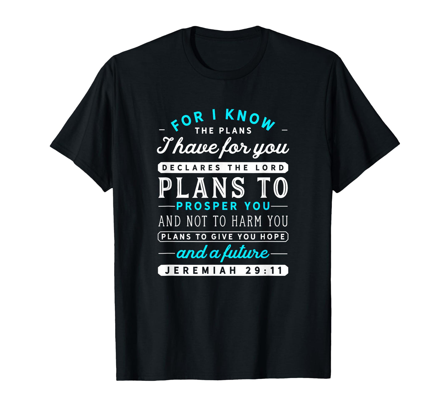Christian Jeremiah 29 11 Hope Bible Verse Scripture Quote T-Shirt