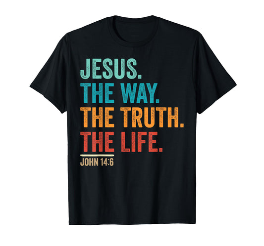 Christian Worship Women Men Kids Jesus The Way Truth Life T-Shirt