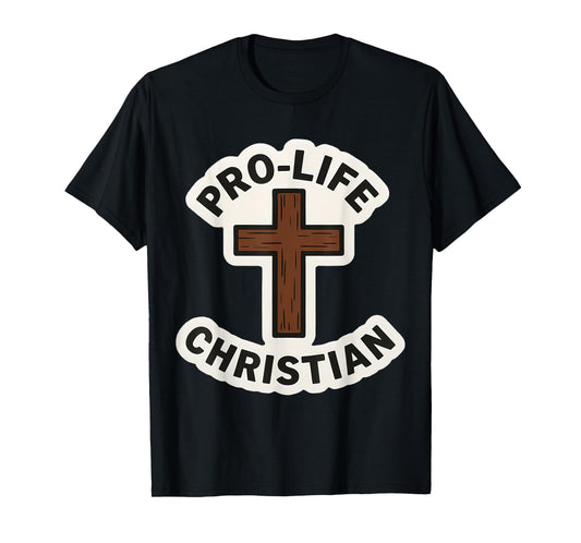 Pro-Life Christian Church Unborn Child Support Group Cross T-Shirt