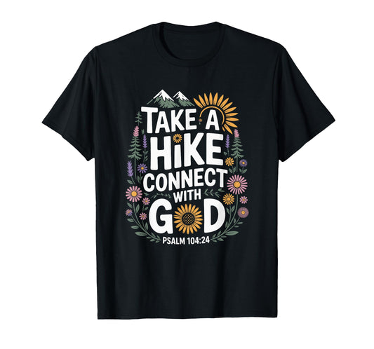 Walk Love Faith Christian Hiking Outdoor Scripture Design T-Shirt